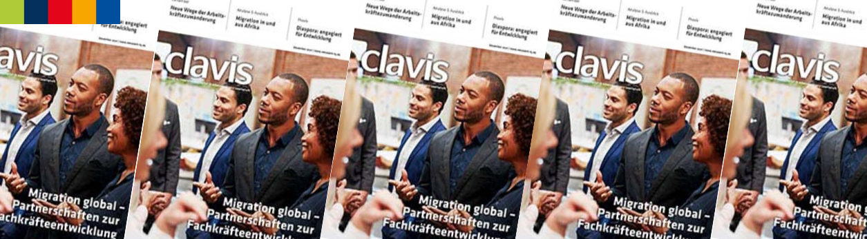 clavis 04/2021: Migration Global - Partnerschaften zur Fachkräfteeinwanderung